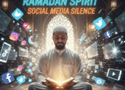Menjaga Ruh Ramadan di Tengah Bisingnya Media Sosial