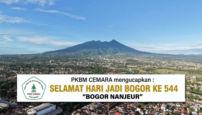 PKBM CEMARA Mengucapkan Selamat Hari Jadi Bogor (HJB) ke 544 “Bogor Nanjeur”